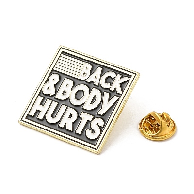 Quote Back & Body Hurts Enamel Pin JEWB-K001-03A-G-1