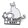 Cat with Cup & Word I Do What I Want Enamel Pins JEWB-H013-04EB-04-1