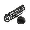 Have You Tried Turning it Off & On Again Alloy Badges JEWB-M041-02D-3