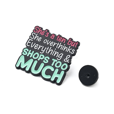 Word She's a Ten But She Overthinks Everything & Shops Too Mush Emamel Pins JEWB-M065-03D-1