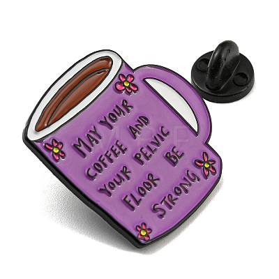 Coffee Cup with Inspiring Quote May Your Coffee And Pelvic Floor Be Strong Enamel Pins JEWB-Z009-01D-1
