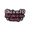 Word She's a 10 But She is Hen Anxiety Emamel Pins JEWB-M065-03C-1